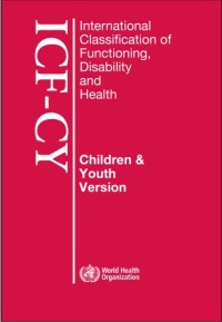 ICF-CY: International Classification of Functioning, Disability and Health (Children and Youth version)