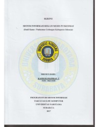 SISTEM INFORMASI REKAM MEDIS PUSKESMAS (Studi Kasus: Puskesmas Gedangan Kabupaten Sidoarjo)