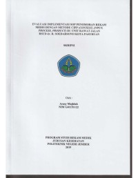 Image of EVALUASI IMPLEMENTASI SOP PENOMORAN REKAM MEDIS DENGAN METODE CIPP (CONTEXT, INPUS, PROCESS, PRODUCT) DI UNIT RAWAT JALAN RSUD dr.R.SOEDARSONO KOTA PASURUAN