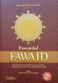 Image of Fawaidul Fawaid : Menyelami Samudra Hikmah dan Lautan Ilmu Menggapai Puncak Ketajaman Batin Menuju Allah