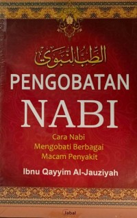 Image of Pengobatan Nabi: Cara Nabi Mengobati Berbagai Macam Penyakit