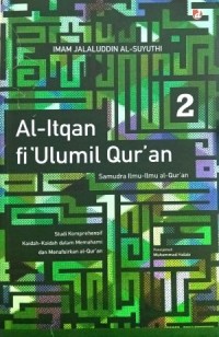 Image of Al-Itqan fi'Ulumil Qur'an : Samudra Ilmu-ilmu Al-Qur'an 2