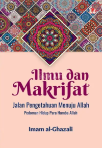 Image of Ilmu dan Makrifat: Jalan Pengetahuan Menuju Allah