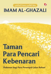 Image of Taman Para Pencari Kebenaran: Pedoman bagi Para Penempuh Jalan Rohani