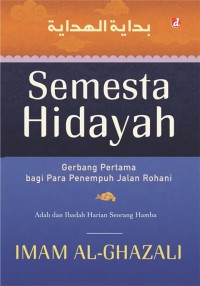 Image of Semesta Hidayah: Gerbang Pertama bagi Para Penempuh Jalan Rohani