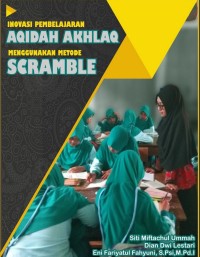 Inovasi Pembelajaran Aqidah Akhlaq Menggunakan Metode Scramble