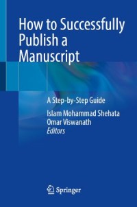 Image of How to Successfully Publish a Manuscript : A Step-by-Step Guide