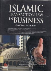 Islamic Transactions Law in Business dari Teori ke Praktik