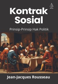 Image of Kontrak Sosial: Prinsip-Prinsip Hak Politik