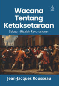 Image of Wacana Tentang Ketaksetaraan: Sebuah Risalah Revolusioner