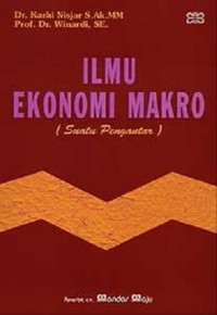Image of Ilmu Ekonomi Makro: Suatu Pengantar