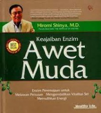 Keajaiban Enzim Awet Muda