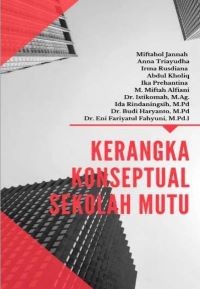 Image of Kerangka Konseptual Sekolah Mutu