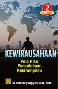 Kewirausahaan: Pola Pikir Pengetahuan Keterampilan