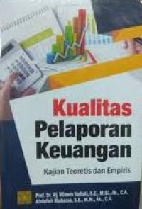 Image of Kualitas Pelaporan Keuangan: Kajian Teoritis dan Empiris