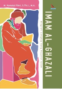 Image of Imam Al-Ghazali: Biografi Lengkap Sang Hujjatul Islam