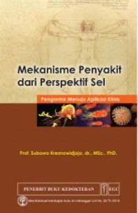 Mekanisme Penyakit Dari Prespektif Sel
