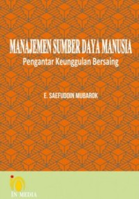 Manajemen Sumber Daya Manusia: Pengantar Keunggulan Bersaing