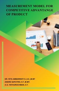 Measurement Model for Competitive Advantage of Product