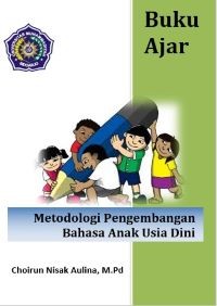 Image of Buku Ajar Metodologi Pengembangan Bahasa Anak Usia Dini