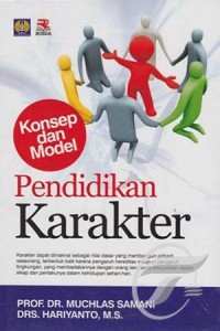 Pendidikan Karakter : Konsep dan Model