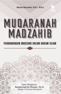 Muqaranah Madzahib: Perbandingan Madzhab dalam Hukum Islam