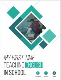 My First Time Teaching English in School