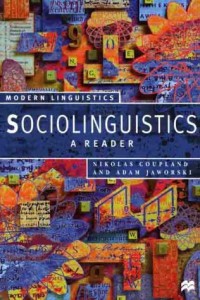 Image of Sociolinguistics : a Reader and Coursebook