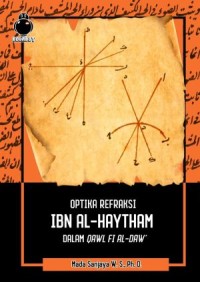 Optika Refraksi Ibn Al-Haytham dalam Qawl fi Al-Daw'