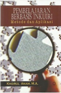 Pembelajaran berbasis Inkuiri: Metode dan Aplikasi