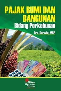 Pajak Bumi dan Bangunan Bidang Perkebunan