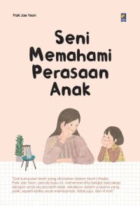Image of Seni Memahami Perasaan Anak