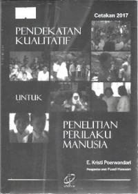 Pendekatan Kualitatif untuk Penelitian Perilaku Manusia