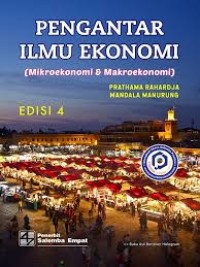 Pengantar Ilmu Ekonomi (Mikroekonomi dan Makroekonomi)