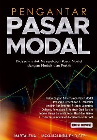 Pengantar Pasar Modal: Didesain untuk mempelajari Pasar Modal dengan Mudah dan Praktis
