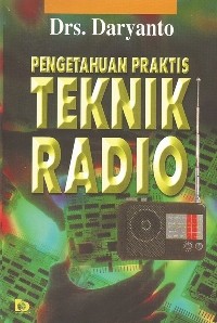Pengetahuan Praktis Teknik Radio