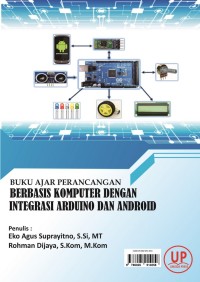 Image of Buku Ajar Perancangan Berbasis Komputer dengan Integrasi Arduino Dan Android