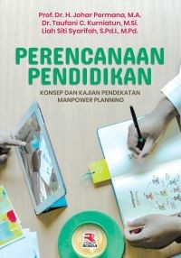 Image of Perencanaan Pendidikan: Konsep dan Kajian Pendekatan Manpower Planning