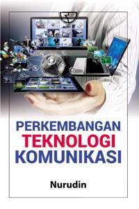 Perkembangan Teknologi Komunikasi