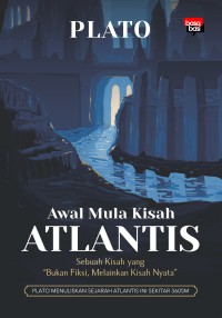 Image of Awal Mula Kisah Atlantis: Sebuah Kisah yang 