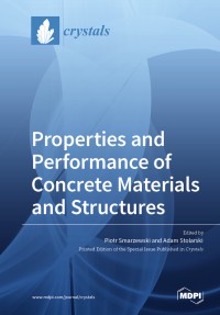 Properties and Performance of Concrete Materials and Structures