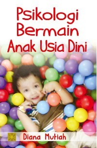 Image of Psikologi Bermain Anak Usia Dini