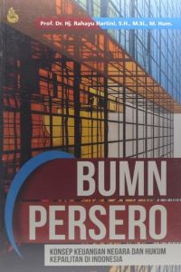 BUMN Persero: Konsep Keuangan Negara dan Hukum Kepailitan di Indonesia