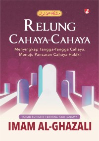 Image of Relung Cahaya-Cahaya: Menyingkap Tangga-Tangga Cahaya, Menuju Pancaran Cahaya Hakiki
