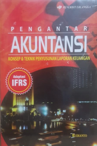 Image of Pengantar Akuntansi: Konsep & Teknik Penyusunan Laporan Keuangan