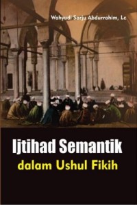 Ijtihad Semantik dalam Ushul Fikih