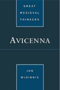 Great Medieval Thinkers : Avicenna