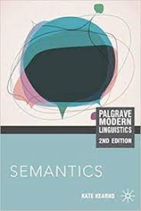 Semantics: Palgrave Modern Linguistics 2nd Edition