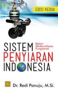 Image of Sistem Penyiaran Indonesia: Kajian Strukturalisme Fungsional