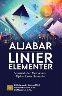 Image of Aljabar Linier Elementer : Solusi Mudah Memahami Aljabar Elementer